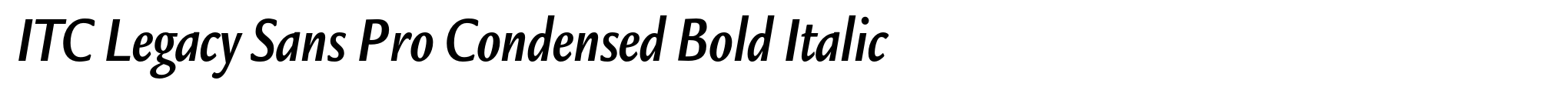 ITC Legacy Sans Pro Condensed Bold Italic image